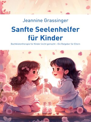 cover image of Sanfte Seelenhelfer für Kinder